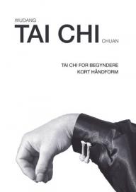 Tai Chi 34: Tai Chi for begyndere (Wudang Tai Chi Chuan) PDF