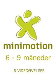 Minimotion 6-9 måneder - nemme lege og øvelser til dig og din baby