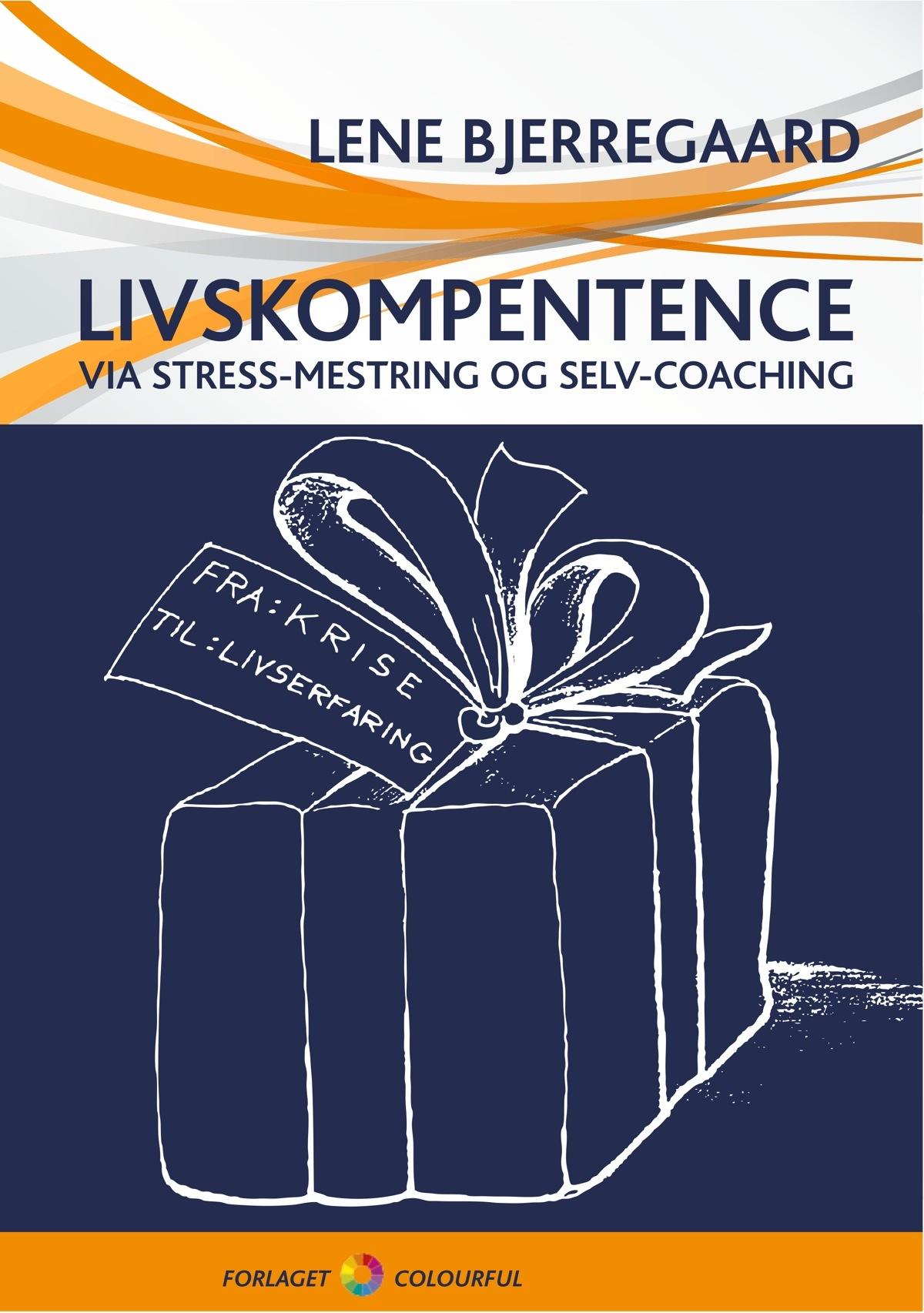 Billede af Livskompetence via stress-mestring og selv-coaching